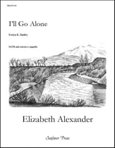 I'll Go Alone SATB choral sheet music cover